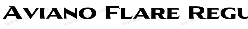 Aviano Flare Regula字体转换